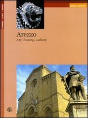 Arezzo. Art, history, culture di Armando Cherici edito da Aska Edizioni
