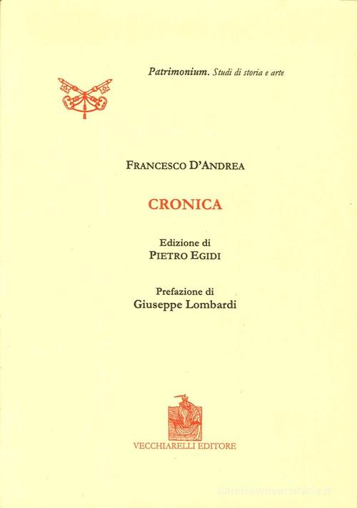 Cronica di Pietro Egidi edito da Vecchiarelli