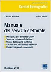 Manuale del servizio elettorale di Vincenzo Mercurio, Sereno Scolaro edito da Maggioli Editore