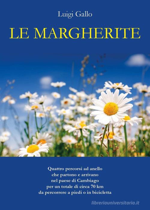 Le margherite di Luigi Gallo edito da Youcanprint