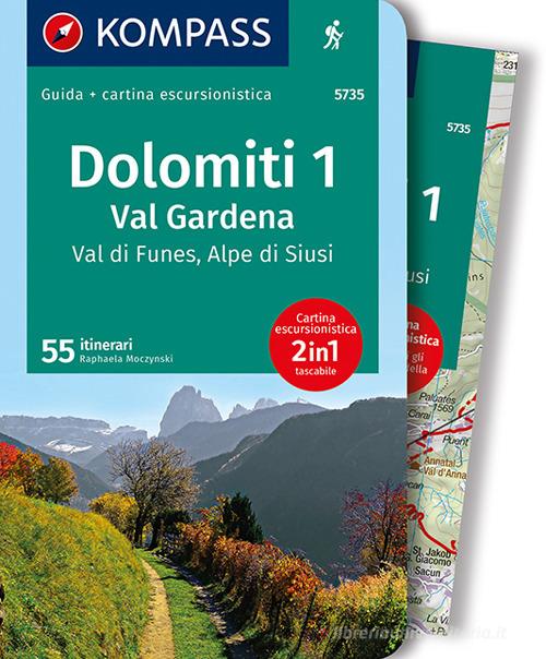 Guida escursionistica n.5735. Dolomiti 1. Val Gardena, Val di Funes, Alpe di Siusi. Con carta edito da Kompass