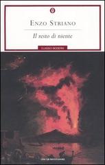 Il resto di niente di Enzo Striano edito da Mondadori