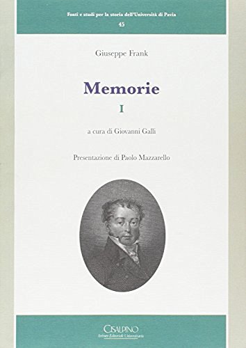 Memorie vol.1 di Giuseppe Frank edito da Cisalpino