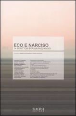 Eco e Narciso. 14 scrittori per un paesaggio edito da Sironi