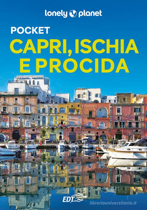 Capri, Ischia e Procida Pocket di Luigi Farrauto edito da Lonely Planet Italia