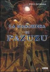 La maschera di Pazuzu di Vito Introna edito da GDS