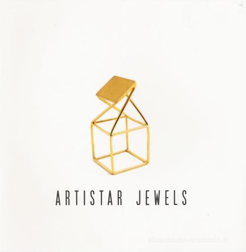Artistar jewels 2015. Ediz. italiana e inglese edito da Fausto Lupetti Editore