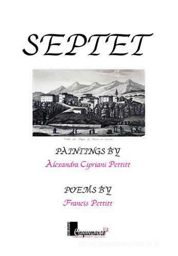Septet di Francis Pettitt edito da Cinquemarzo