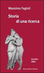 Storia di una ricerca. Lezioni 2002 di Massimo Fagioli edito da Nuove Edizioni Romane
