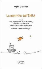 La matitina dell'Ikea di Angelo Di Summa edito da Edizioni Dal Sud