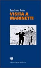 Visita a Marinetti di Guido Davico Bonino edito da Viennepierre