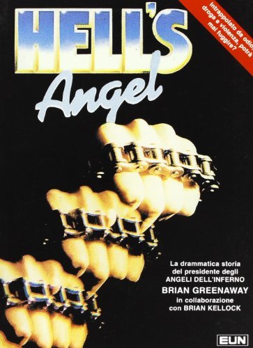 Hell's angel di Brian Greenaway, Brian Kellock edito da Uomini Nuovi