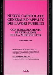 Nuovo capitolato generale d'appalto dei lavori pubblici di Paola Oreto edito da Grafill