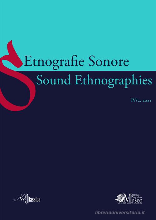 Etnografie Sonore-Sound Ethnographies (2021) vol.4.2 edito da Neoclassica