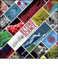Beyond science. La scienza in uno scatto. Edzi. multilingue edito da Redazione