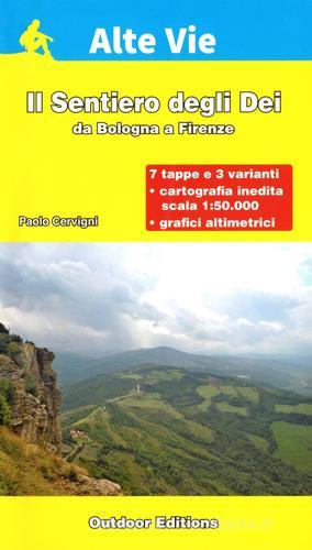 Il sentiero degli dei. Da Bologna a Firenze di Paolo Cervigni edito da L'Escursionista