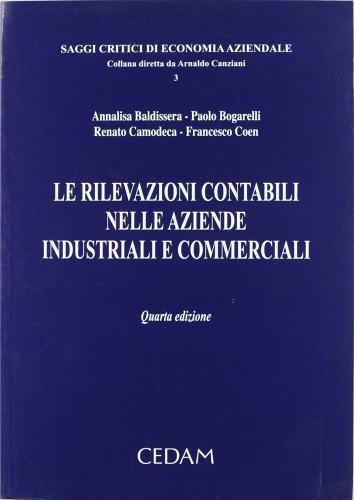 Le rilevazioni contabili nelle aziende industriali e commerciali edito da CEDAM