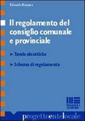 Il regolamento del consiglio comunale e provinciale di Edoardo Barusso edito da Maggioli Editore