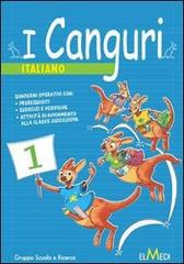 I canguri. Italiano. Per la 3ª classe elementare edito da Elmedi