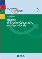 Banche di Credito Cooperativo e sviluppo locale di Silvio Goglio edito da Ecra