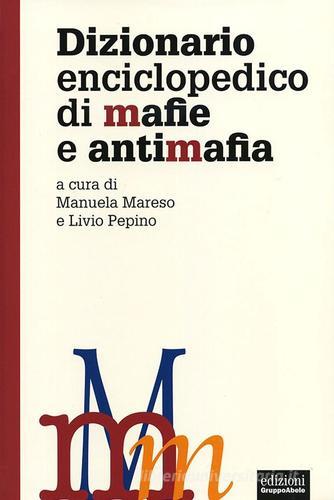 Dizionario enciclopedico di mafie e antimafia edito da EGA-Edizioni Gruppo Abele
