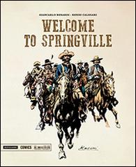 Welcome to Springville. Con DVD di Giancarlo Berardi edito da Mondadori Comics