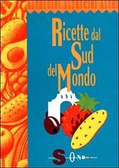 Ricette dal sud del mondo di Troth Wells edito da Sonda