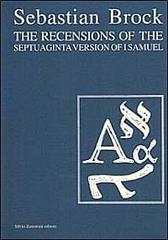 The recensions of the septuaginta version of 1st Samuel di Sebastian Brock edito da Zamorani