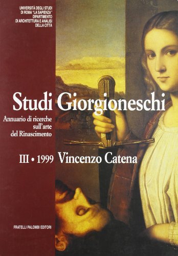 Studi giorgioneschi (1999) edito da Palombi Editori