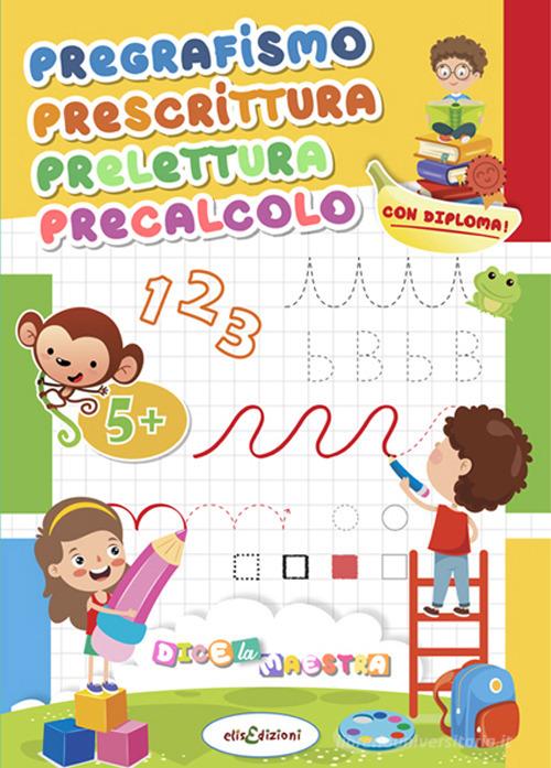 Turbocolor. Pregrafismo. Prelettura. Prescrittura. Precalcolo. Ediz.  illustrata - Team Federica Scuola - Libro - Edizioni Tagete 