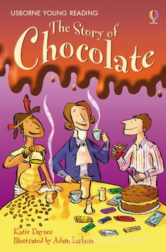 The story of chocolate. Ediz. illustrata di Katie Daynes edito da Usborne