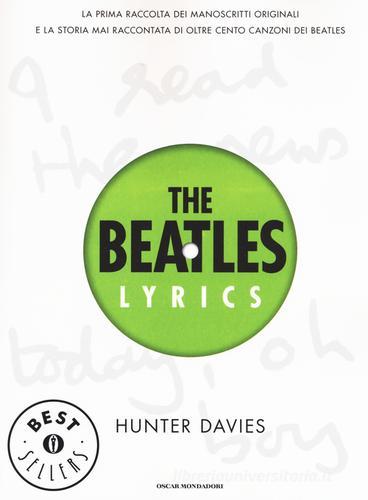 The Beatles lyrics di Hunter Davies edito da Mondadori