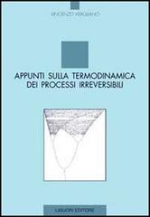 Appunti sulla termodinamica dei processi irreversibili di Vincenzo Vitagliano edito da Liguori