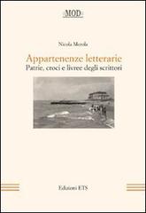 Appartenenze letterarie. Patrie, croci e livree degli scrittori di Nicola Merola edito da Edizioni ETS