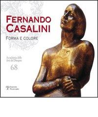 Fernando Casalini. Forma e colore edito da Polistampa