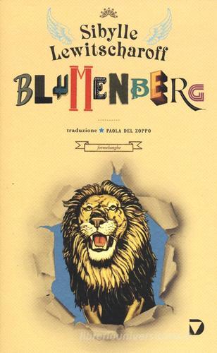 Blumenberg di Sibylle Lewitscharoff edito da Del Vecchio Editore