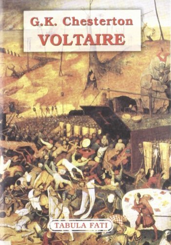 Voltaire di Gilbert Keith Chesterton edito da Tabula Fati