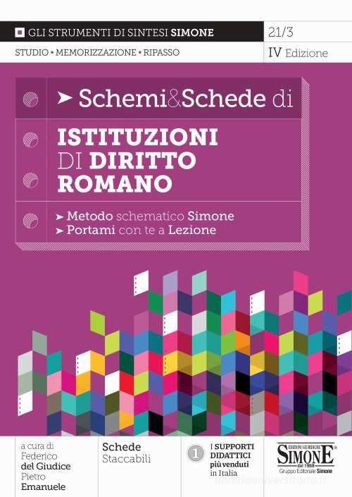 Schemi & schede di istituzioni di diritto romano. Metodo schematico Simone edito da Edizioni Giuridiche Simone