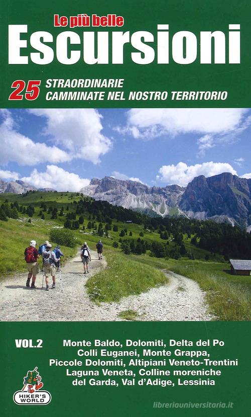 Le più belle 25 straordinarie camminate nel nostro territorio 