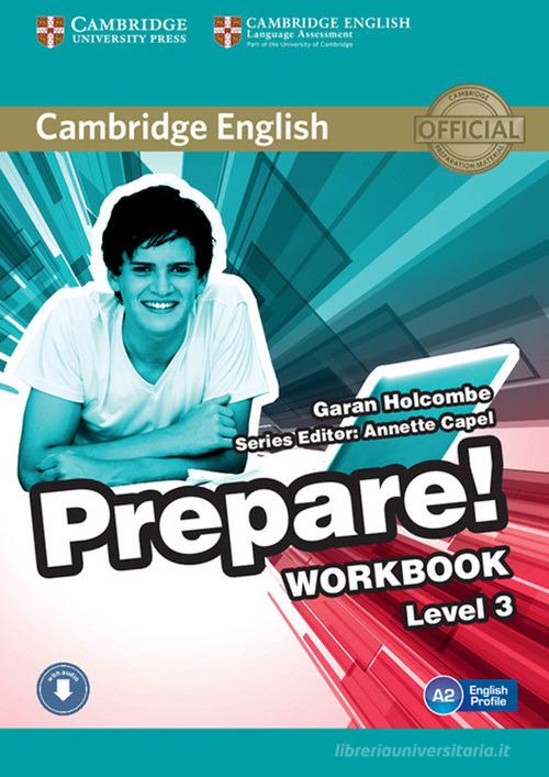 Cambridge English prepare! Level 3. Workbook. Per le Scuole superiori. Con  CD Audio. Con espansione online - 9780521180559