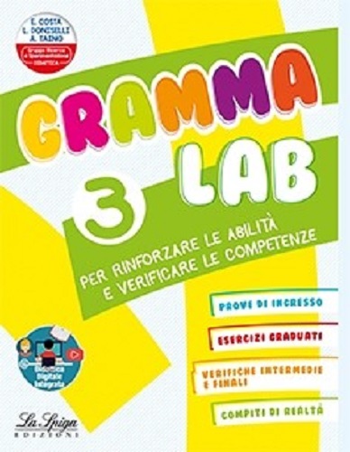 Gramma Lab. Per la Scuola elementare vol.3 di Elena Costa, Lilli Doniselli, Alba Taino edito da La Spiga Edizioni