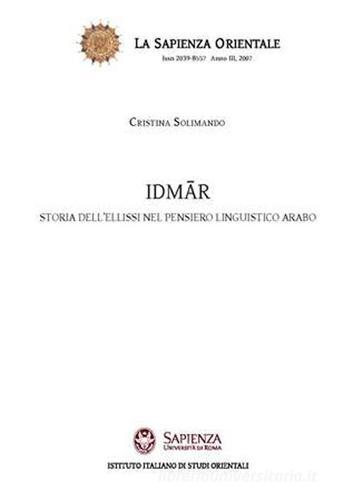 Idmar. Storia dell'elissi nel pensiero linguistico arabo di Cristina Solimando edito da Nuova Cultura