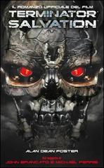 Terminator Salvation. Il romanzo ufficiale del film di Alan Dean Foster edito da Multiplayer Edizioni