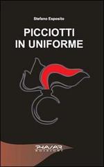 Picciotti in uniforme di Stefano Esposito edito da Phasar Edizioni