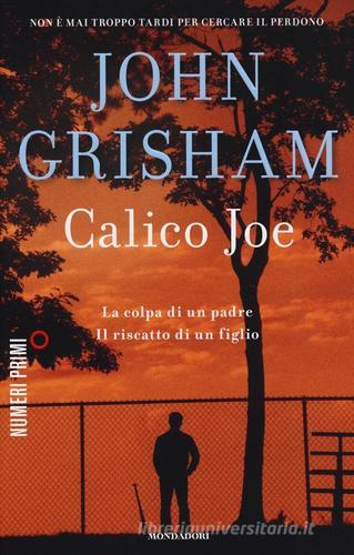 Calico Joe di John Grisham edito da Mondadori
