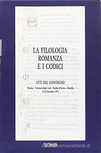 La filologia romanza e i codici edito da Sicania