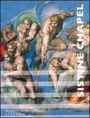 Sistine Chapel edito da Edizioni Musei Vaticani
