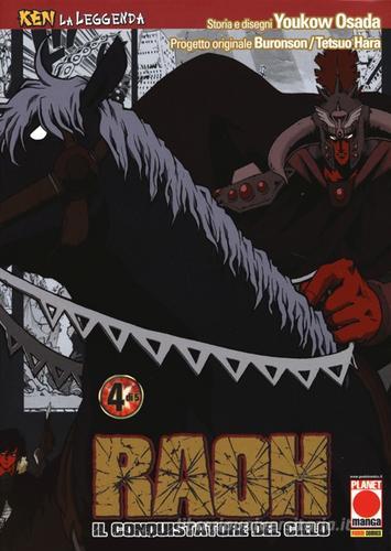 Raoh, il conquistatore del cielo. Ken la leggenda vol.4 di Yukow Osada edito da Panini Comics