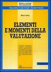Elementi e momenti della valutazione di Mauro Laeng edito da Giunti Editore