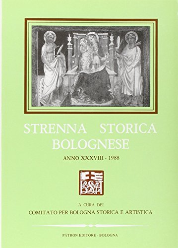 Strenna storica bolognese 1988 edito da Pàtron